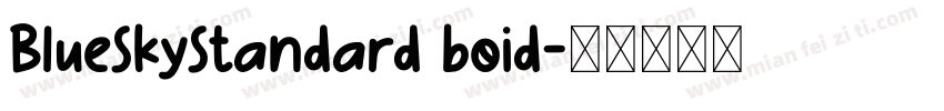 BlueSkyStandard boid字体转换
